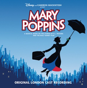 Mary Poppins (Original London Cast Recording)
