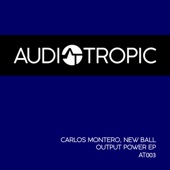Newball - Output Power - Carlos Montero Remix