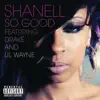 Stream & download So Good (feat. Lil Wayne & Drake) - Single