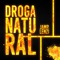 Droga Natural (feat. Lenzi) - Jamp lyrics