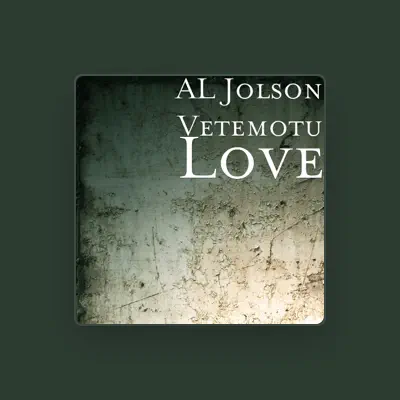 Listen to AL Jolson Vetemotu, watch music videos, read bio, see tour dates & more!