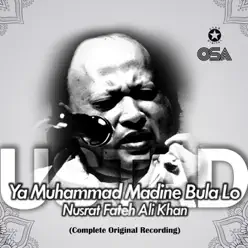 Ya Muhammad Madine Bula Lo - Nusrat Fateh Ali Khan Ya Muhammad Madine Bula Lo - Nusrat Fateh Ali Khan