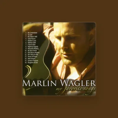 Listen to Marlin Wagler, watch music videos, read bio, see tour dates & more!