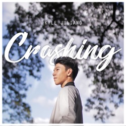 Kyle Juliano - Crashing