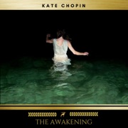 audiobook The Awakening - Kate Chopin