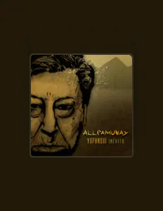 Allpa Munay: песни, клипы, биография, даты выступлений и многое другое.