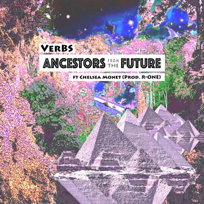 Ancestors from the Future (feat. Chelsea Monet) - Single