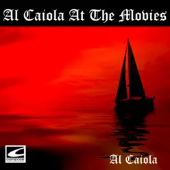 Al Caiola At the Movies - EP - Al Caiola Al Caiola At the Movies - EP - Al Caiola