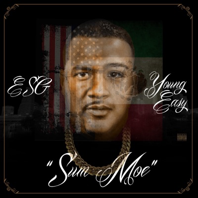 Sum Moe (feat. E.S.G) - Single