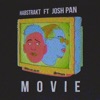 Movie (feat. Josh Pan)