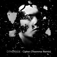 Cipher (Themma Remix) - Single - Otherside