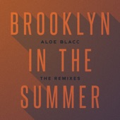 Aloe Blacc - Brooklyn In The Summer - Basement Mix by RARG