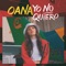 Yo No Quiero - Oana lyrics