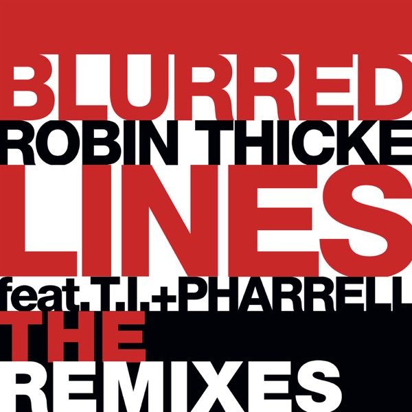 Robin Thicke - Blurred Lines (feat. T.I. & Pharrell)