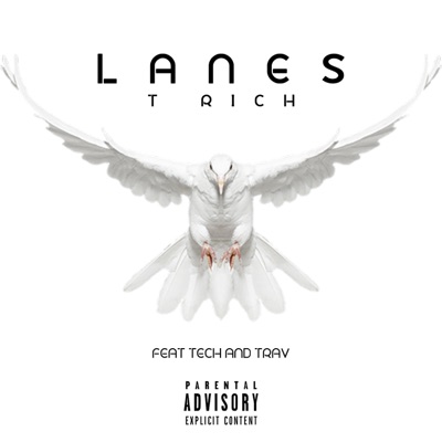 Lanes (feat. Tech & Trav) - Single