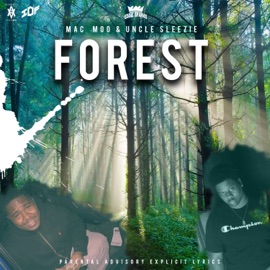 Forest (feat. Mac Moo & Uncle Sleezie) Eddie Sparks