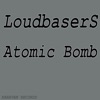 Atomic Bomb - Single