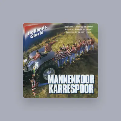 Listen to Mannenkoor Karrespoor, watch music videos, read bio, see tour dates & more!