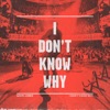 I Don't Know Why - EP