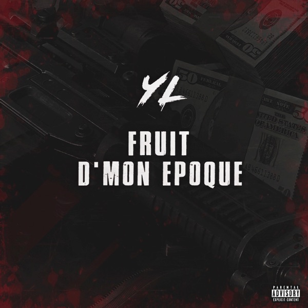 Fruit d'mon époque - Single - YL