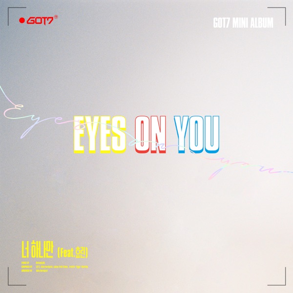 One and Only You (feat. Hyolyn) - Single - GOT7