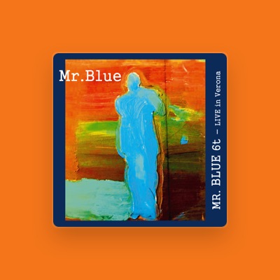 Listen to Mr. Blue 6t., watch music videos, read bio, see tour dates & more!