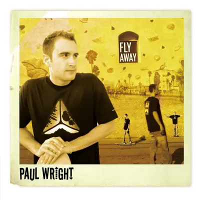 Fly Away - Paul Wright