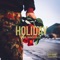 Holiday - Nazeem & Spencer Joles lyrics