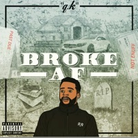 Broke AF - Q.K