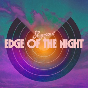 Sheppard - Edge of the Night - Line Dance Musique