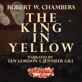 HorrorBabble's The King in Yellow (Unabridged)