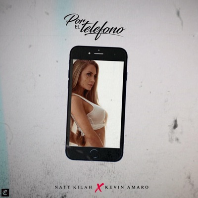 Por el Teléfono (feat. Kevin Amaro) - Single