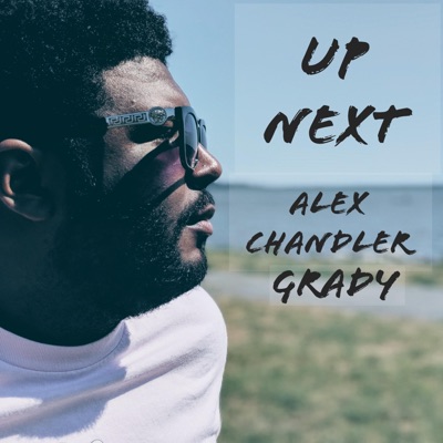 Up Next (feat. Grady) - Single