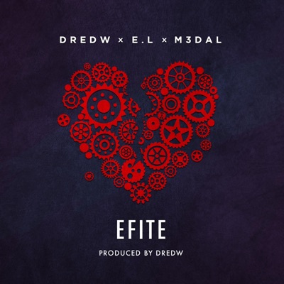 Efite (feat. E.L & M3dal) - Single
