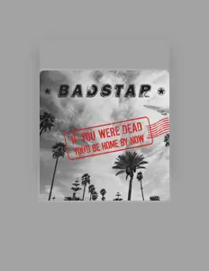 BadStar सुनें, म्यूज़िक वीडियो देखें, बायो पढ़ें, दौरे की तारीखें और बहुत कुछ देखें!