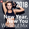 New Year, New You Workout Mix 2018 (60 Min Non-Stop Workout Mix 130 BPM) - Power Music Workout