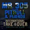 Stream & download International Takeover (feat. Pitbull, David Rush, Qwote, Vein, Jump Smokers, Baby Bash, Trina, Ty, Selena Serrano, & Trick Daddy)