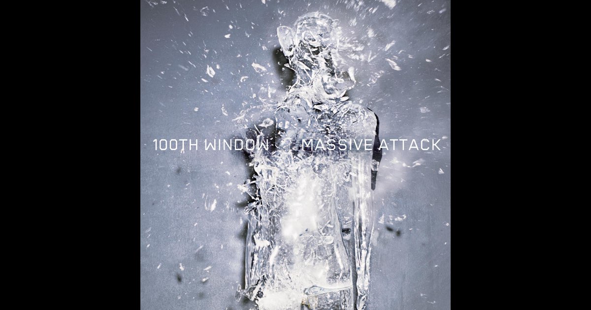 100th Window - Album by Massive Attack - Apple Music