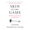 Skin in the Game: Hidden Asymmetries in Daily Life (Unabridged) - Nassim Nicholas Taleb