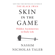 Nassim Nicholas Taleb - Skin in the Game: Hidden Asymmetries in Daily Life (Unabridged)
