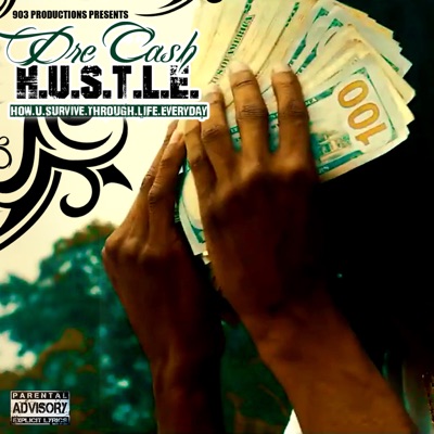 H.U.S.T.L.E. (How U Survive Through Life Everyday) [feat. Starlito]