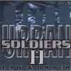 Urban Soldiers 2: Law & Order