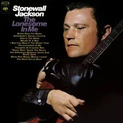 The Lonesome In Me - Stonewall Jackson