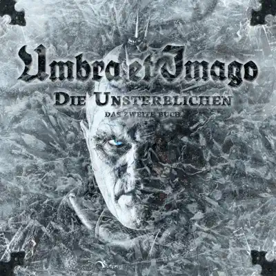 Die Unsterblichen - Das zweite Buch - Umbra Et Imago