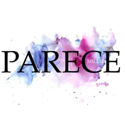 Parece - Single - Millie Parece - Single - Millie