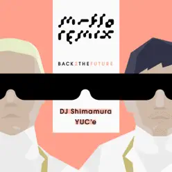 BACK2THEFUTUREEP4 - Single - M-flo