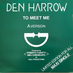 To Meet Me - EP - Den Harrow