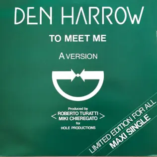 ladda ner album Den Harrow - To Meet Me