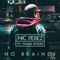 No Brainer (feat. Frank Rivers) - Nic Perez lyrics