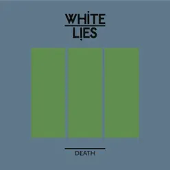 Death (Digial Version - Haunts Remix) - Single - White Lies